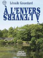 Couverture du livre « À l'envers » de Lenaik Gouedard aux éditions Groix Editions