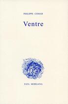 Couverture du livre « Ventre » de Philippe Comar et Dany Danino aux éditions Fata Morgana