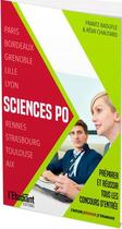 Couverture du livre « Sciences Po : préparer et réussir tous les concours d'entrée » de Frantz Badufle et Remi Chautard aux éditions L'etudiant