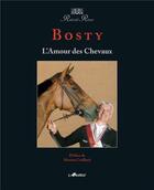 Couverture du livre « Bosty - l'Amour des Chevaux » de Bosty aux éditions Lavauzelle