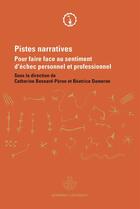 Couverture du livre « Pistes narratives : Pour faire face au sentiment d'échec personnel et professionnel » de Besnard-Peron C. aux éditions Hermann