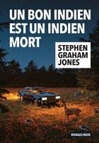 Couverture du livre « Un bon indien est un indien mort » de Stephen Graham Jones aux éditions Rivages