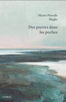 Couverture du livre « Des pierres dans les poches » de Marie-Pascale Huglo aux éditions Lemeac