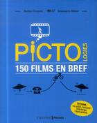 Couverture du livre « Pictologies ; 150 films en bref » de Milesi Gianmarco et Matteo Civaschi aux éditions Prisma