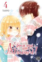 Couverture du livre « Épouse-moi, Atsumori ! Tome 4 » de Taamo aux éditions Pika