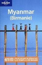 Couverture du livre « Myanmar, Birmanie (6e édition) » de Robert Reid aux éditions Lonely Planet France