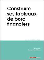 Couverture du livre « L'ESSENTIEL SUR Tome 31 : construire ses tableaux de bord financiers » de Bruno Carlier et Christophe Ruprich-Robert aux éditions Territorial