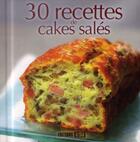 Couverture du livre « 30 recettes de cakes salés » de Sylvie Ait-Ali aux éditions Editions Esi