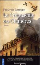 Couverture du livre « Le crépuscule des chimères » de Philippe Lemaire aux éditions City