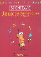 Couverture du livre « Jeux Mathematiques Pour Tous ; 160 Enigmes A Resoudre » de Frederic Borel aux éditions Tana