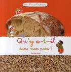 Couverture du livre « Qu'y a-t-il dans mon pain ? » de Karine Harel aux éditions Tourbillon