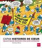 Couverture du livre « Cap48 ; histoires de coeur ; quand bande dessinée rime avec solidarité » de Dominique Maricq aux éditions Lannoo