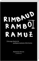 Couverture du livre « Rimbaud, Rambo, Ramuz » de Nathalie Perrin aux éditions Art Et Fiction