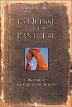 Couverture du livre « La deesse et la panthere » de Le Brun aux éditions Roseau