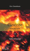 Couverture du livre « Cinérite » de Eric Charlebois aux éditions Epagine