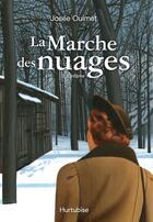 Couverture du livre « La marche des nuages Tome 3 : l'infâme » de Josee Ouimet aux éditions Editions Hurtubise