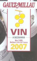 Couverture du livre « Guide gault millau le vin 2007 » de Gault&Millau aux éditions Gault&millau
