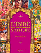 Couverture du livre « L'Inde s'affiche ; affiches, images et autres graphismes » de Stephane Guillerme aux éditions Georama