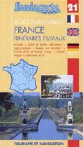 Couverture du livre « Voies navigables - france itineraires fluviaux - 21 - carte » de  aux éditions Fluviacarte