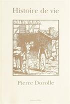 Couverture du livre « Histoire de vie » de Pierre Dorolle aux éditions Saint Augustin