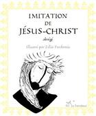 Couverture du livre « Imitation de Jésus-Christ ; abrégé » de Thomas A. Kempis et Zelia Penfomis aux éditions Le Serviteur