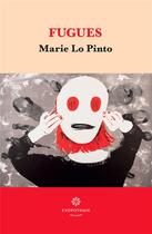 Couverture du livre « Fugues » de Marie Lo Pinto aux éditions Exopotamie