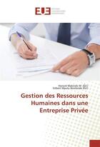 Couverture du livre « Gestion des ressources humaines dans une entreprise privee » de Makindu Honore aux éditions Editions Universitaires Europeennes