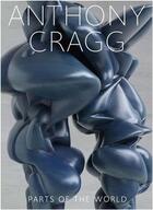 Couverture du livre « Anthony cragg: parts of the world » de Finckh Gehrard aux éditions Thames & Hudson