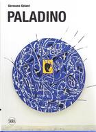 Couverture du livre « Paladino » de Germano Celant aux éditions Skira