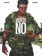 Couverture du livre « Mister no revolution Tome 1 : Vietnam » de Michele Masiero et Matteo Cremona aux éditions Fordis Books And Pictures