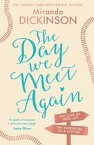 Couverture du livre « THE DAY WE MEET AGAIN » de Miranda Dickinson aux éditions Harper Collins Uk