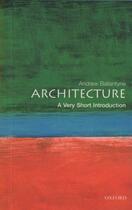 Couverture du livre « Architecture: A Very Short Introduction » de Andrew Ballantyne aux éditions Oup Oxford