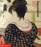 Couverture du livre « Japonisme ; échanges culturels entre le Japon et l'Occident » de Lionel Lambourne aux éditions Phaidon