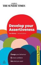 Couverture du livre « Develop Your Assertiveness » de Sue Bishop aux éditions Kogan Page