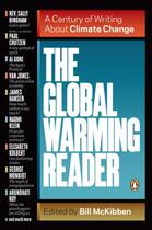 Couverture du livre « The Global Warming Reader » de Bill Mckibben aux éditions Penguin Group Us