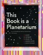 Couverture du livre « This Book Is A Planetarium » de Kelli Anderson aux éditions Chronicle Books