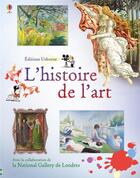 Couverture du livre « L'histoire de l'art ; livre illustré » de Karine Bernadou et Sarah Courtauld aux éditions Usborne