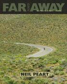 Couverture du livre « Far and Away » de Neil Peart et Eva Everything et Stuart Ross aux éditions Ecw Press