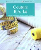 Couverture du livre « Couture B.A.-ba » de Lubin-C aux éditions Hachette Pratique