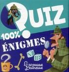 Couverture du livre « Quiz 100% énigmes » de Gerald Guerlais aux éditions Larousse