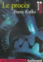 Couverture du livre « Le procès » de Franz Kafka aux éditions Gallimard