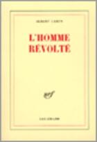 Couverture du livre « L'homme révolté » de Albert Camus aux éditions Gallimard