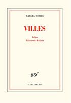 Couverture du livre « Villes » de Marcel Cohen aux éditions Gallimard