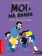 Couverture du livre « Moi & ma super bande : potion pour petits génies » de Timo Parvela et Zelda Zonk aux éditions Nathan