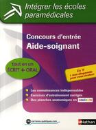 Couverture du livre « Concours aide-soignant ; épreuves écrites et orales (édition 2009) » de Annie Godrie aux éditions Nathan