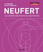 Couverture du livre « Les éléments des projets de construction (11e édition) » de Ernst Neufert aux éditions Dunod