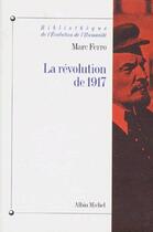 Couverture du livre « La révolution de 1917 » de Ferro-M aux éditions Albin Michel