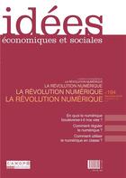 Couverture du livre « La revolution numerique - idees economiques et sociales - t194 » de Martinache/Pelletier aux éditions Reseau Canope