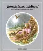 Couverture du livre « Jamais je ne t'oublierai » de Lydia Devos aux éditions Grasset Jeunesse