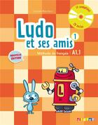 Couverture du livre « Ludo et ses amis ; niveau 1 » de Corinne Marchois aux éditions Didier